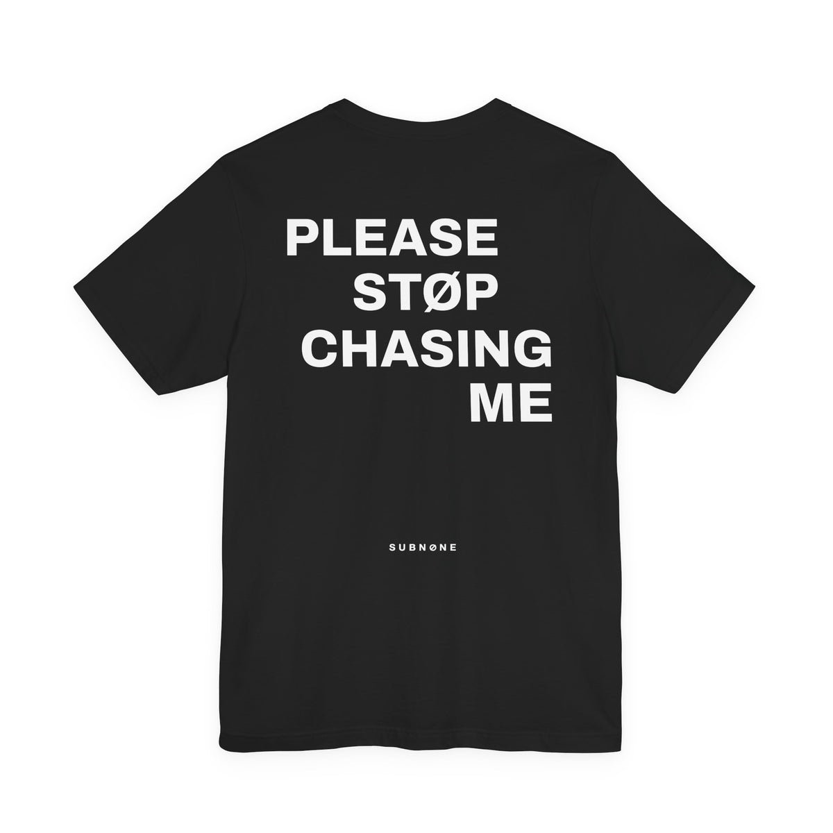 STØP CHASING Tee