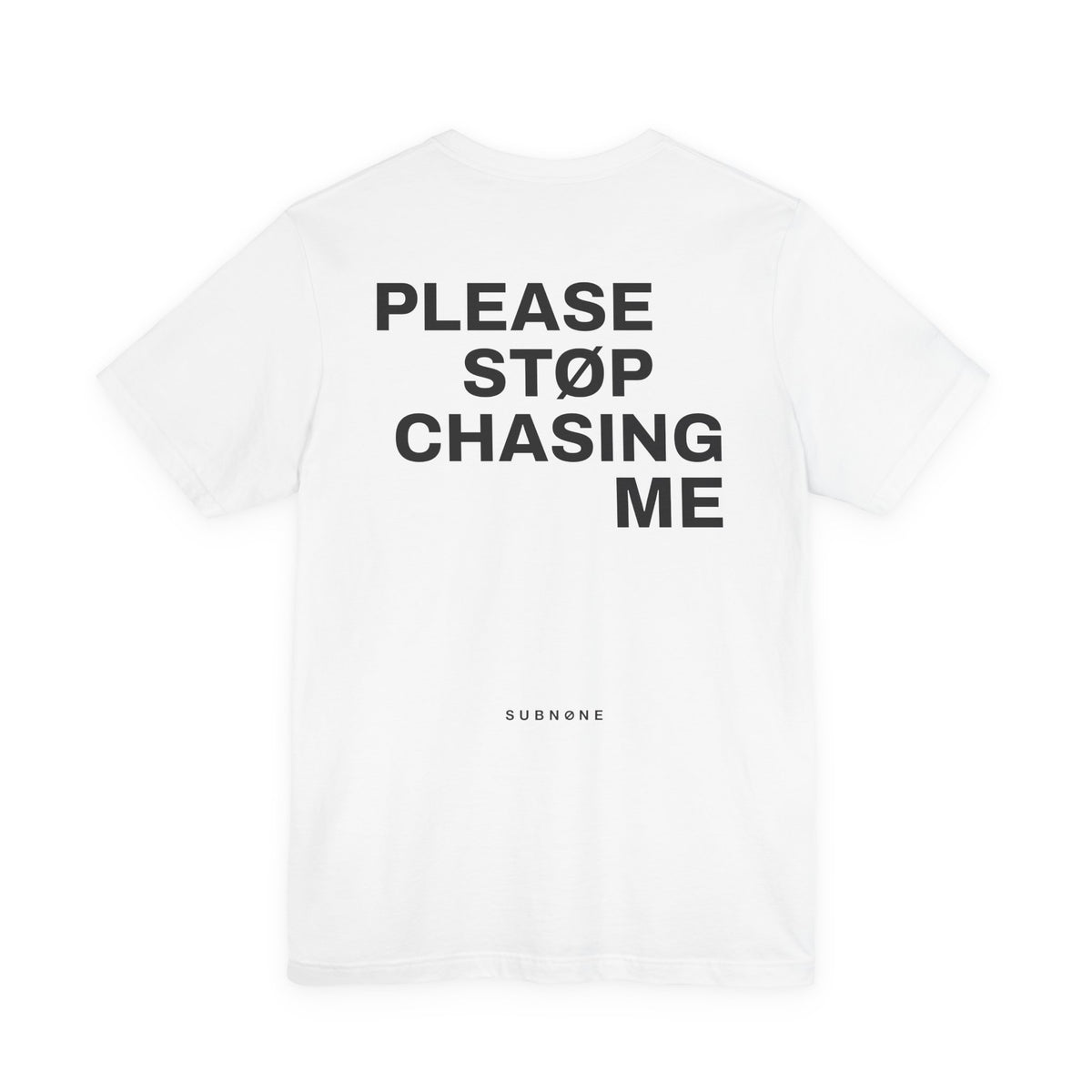 STØP CHASING Tee
